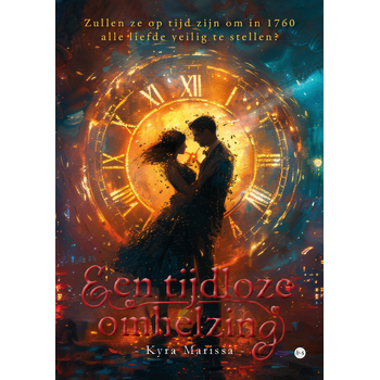 Een tijdloze omhelzing (Paperback) van Kyra Marissa