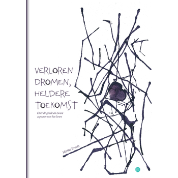 Verloren dromen, heldere toekomst (Paperback) bij Singel 344