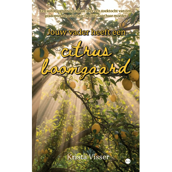 Jouw vader heeft een citrusboomgaard (Paperback) bij Singel 344