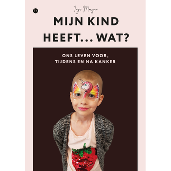Mijn kind heeft... wat? (Paperback) bij Singel 344