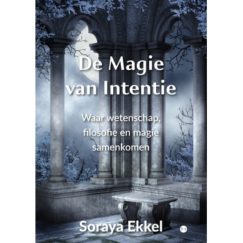 De magie van intentie (Paperback) bij Singel 344