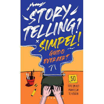Storytelling? Simpel! (Paperback) bij Singel 344