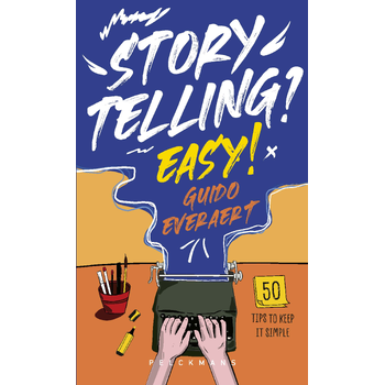 Storytelling? Easy! (Paperback) bij Singel 344