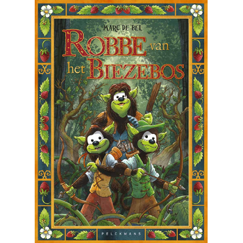 Robbe van het Biezebos (Hardback) bij Singel 344
