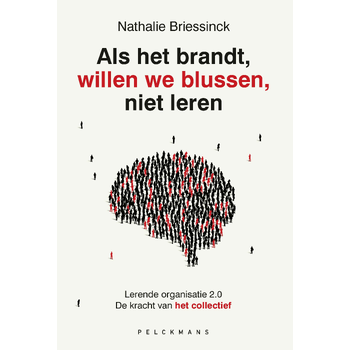 Als het brandt, willen we blussen, niet leren (Paperback) bij Singel 344
