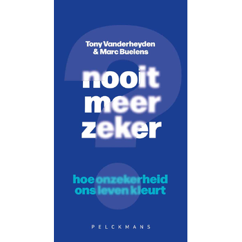 Nooit meer zeker? (Hardback) bij Singel 344