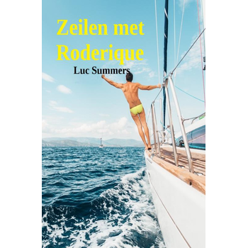 Zeilen met Roderique (Paperback) bij Singel 344