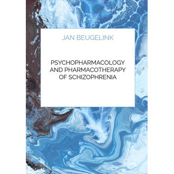 Psychopharmacology and Pharmacotherapy of Schizophrenia (Hardback) bij Singel 344