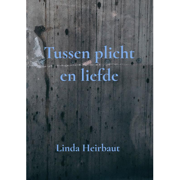 Tussen plicht en liefde (Paperback) bij Singel 344