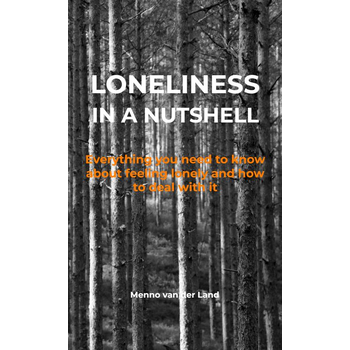 Loneliness in a nutshell (Paperback) bij Singel 344