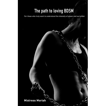 The path to loving BDSM (Paperback) bij Singel 344