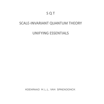 SQT - Scale-invariant Quantum Theory (Paperback) bij Singel 344