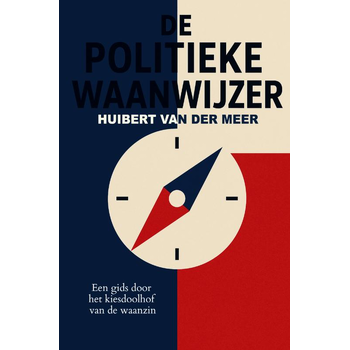 De Politieke Waanwijzer (Paperback) bij Singel 344