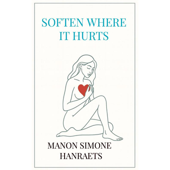 SOFTEN WHERE IT HURTS (Paperback) bij Singel 344