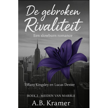 De gebroken Rivaliteit (Hardback) bij Singel 344