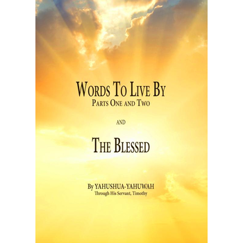 Words to Live By: Parts One and Two and The Blessed (Paperback) bij Singel 344