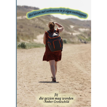 Het kiezen voor het vertrouwen in je eigen voetstappen (Hardback) bij Singel 344
