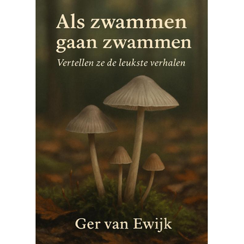 Als Zwammen Gaan Zwammen. (Paperback) bij Singel 344
