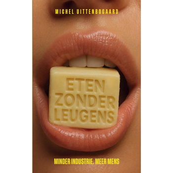 Eten Zonder Leugens (Paperback) bij Singel 344
