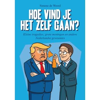 Hoe vind je het zelf gaan? (Paperback) bij Singel 344