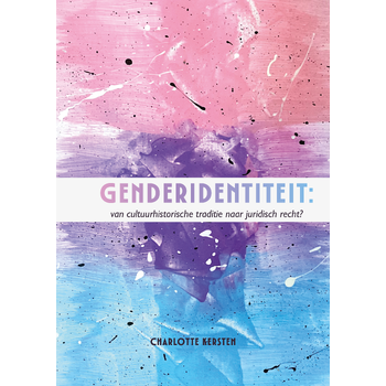 Genderidentiteit: Van cultuurhistorische traditie naar juridisch recht? (Paperback) bij Singel 344