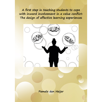 A first step in teaching students to cope with inward involvement in a value conflict: The design of affective learning experiences (Paperback) bij Singel 344
