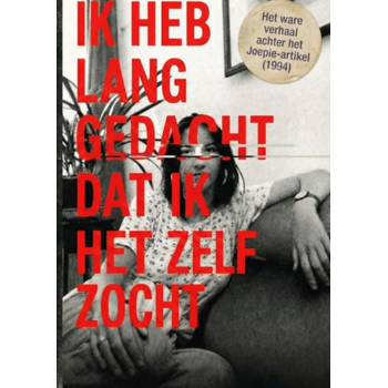 IK HEB LANG GEDACHT DAT IK HET ZELF ZOCHT (Paperback) bij Singel 344