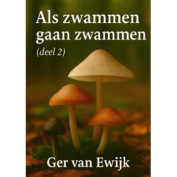 Als Zwammen gaan Zwammen deel2 (Paperback) bij Singel 344