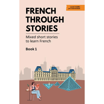 French Through Stories (Paperback) bij Singel 344