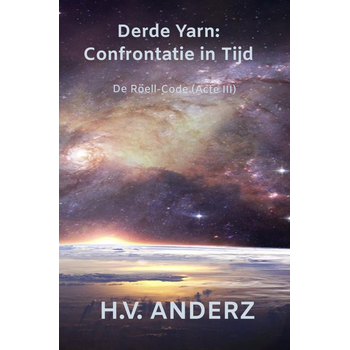 Derde Yarn: Confrontatie in Tijd (Paperback) bij Singel 344