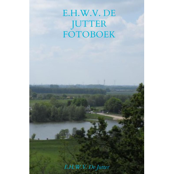 E.H.W.V. De Jutter Fotoboek deel 4 Archief (Hardback) bij Singel 344