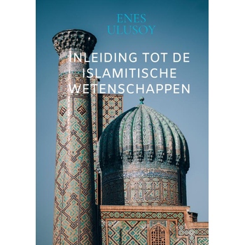 Inleiding tot de islamitische wetenschappen (Paperback) bij Singel 344