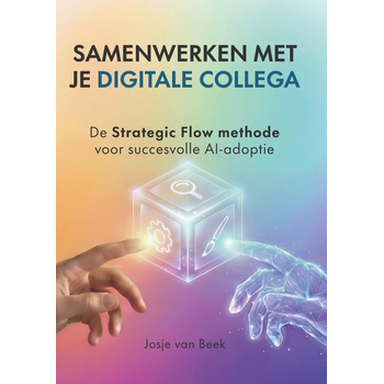 Samenwerken met je Digitale Collega (Paperback) bij Singel 344