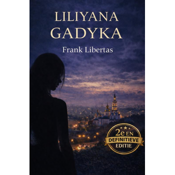 Liliyana Gadyka (Paperback) bij Singel 344