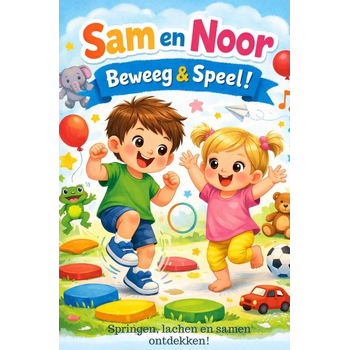 Sam en Noor Beweeg & Speel! (Hardback) bij Singel 344