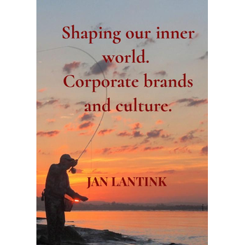 Shaping our inner world. Corporate brands and culture. (Hardback) bij Singel 344