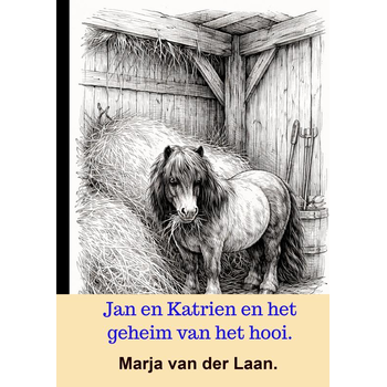 Jan en Katrien en het geheim van het hooi (Paperback) bij Singel 344