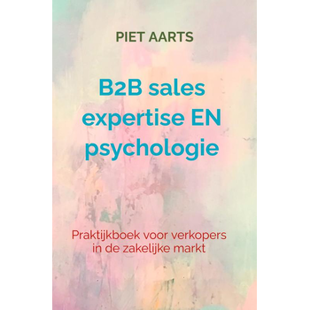 B2B sales expertise EN psychologie (Paperback) bij Singel 344