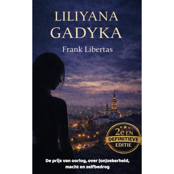Liliyana Gadyka (Paperback) bij Singel 344