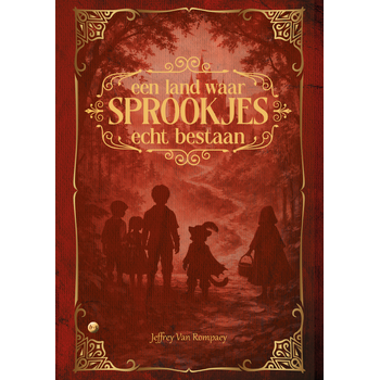 Een land waar sprookjes echt bestaan (Paperback) bij Singel 344