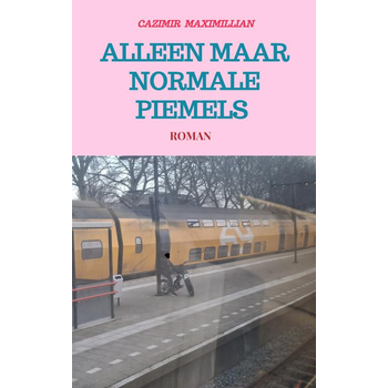 Alleen Maar Normale Piemels (Paperback) bij Singel 344
