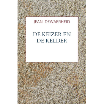 De Keizer en de Kelder (Paperback) bij Singel 344