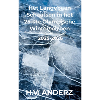 Het Langebaan Schaatsen in het 25-ste Olympische Winterseizoen (Paperback) bij Singel 344