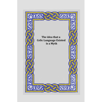 The Idea that a Celtic Language Existed is a Myth (Paperback) bij Singel 344