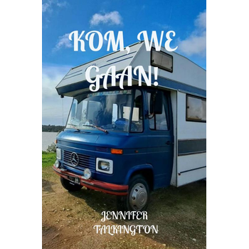 Kom, We Gaan! (Hardback) bij Singel 344