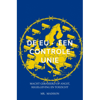 De EU - Een Controle Unie (Paperback) bij Singel 344