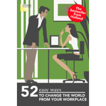 52 easy ways to change the world from your workplace (Paperback) bij Singel 344