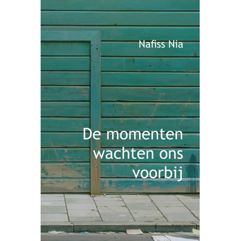 De momenten wachten ons voorbij (Paperback) bij Singel 344