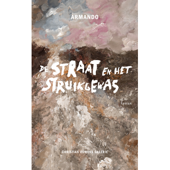 De straat en het struikgewas (Hardback) bij Singel 344