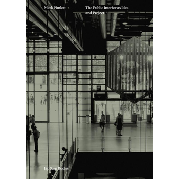 The public interior as idea and project (Paperback) bij Singel 344